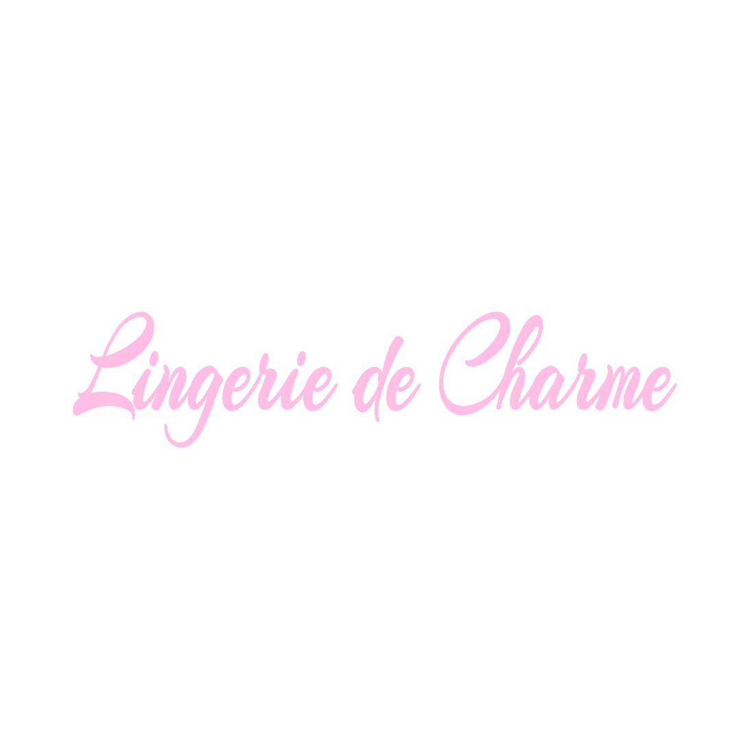 LINGERIE DE CHARME VAVRAY-LE-GRAND